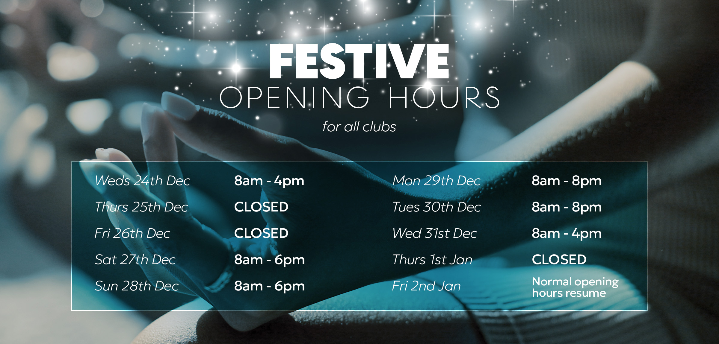 Welcome Gym Festive Opening Times - All Clubs